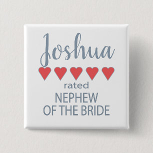 Bridal & Wedding Party 5 Heart Nephew of Bride 15 Cm Square Badge