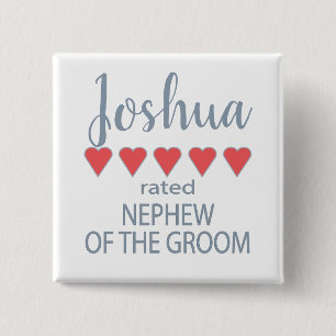Bridal & Wedding Party 5 Heart Nephew of Groom 15 Cm Square Badge
