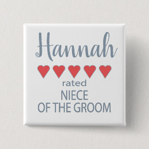 Bridal & Wedding Party 5 Heart Niece of Groom 15 Cm Square Badge