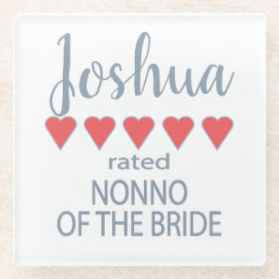 Bridal & Wedding Party 5 Heart Nonno of Bride Glass Coaster