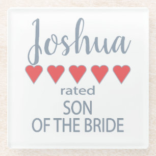 Bridal & Wedding Party 5 Heart Son of Bride Glass Coaster
