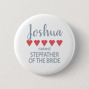 Bridal & Wedding Party 5 Heart Stepfather of Bride 6 Cm Round Badge