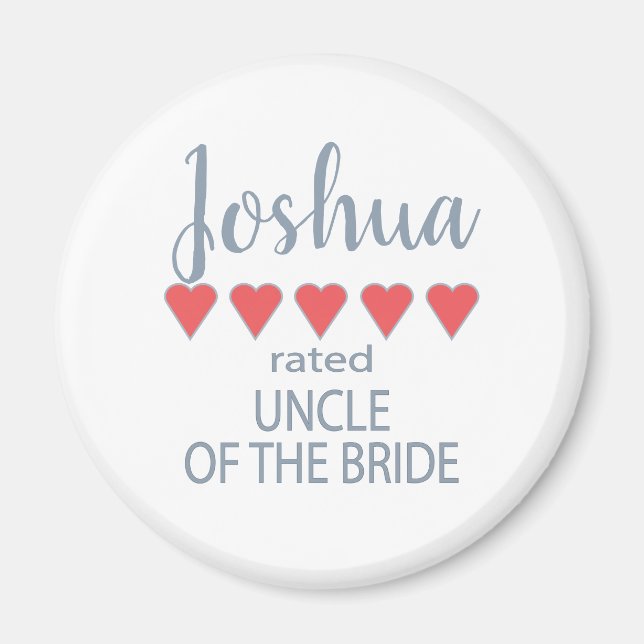 Bridal & Wedding Party 5 Heart Uncle of Bride Magnet (Front)