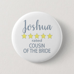 Bridal & Wedding Party 5 Star Cousin of Bride 6 Cm Round Badge