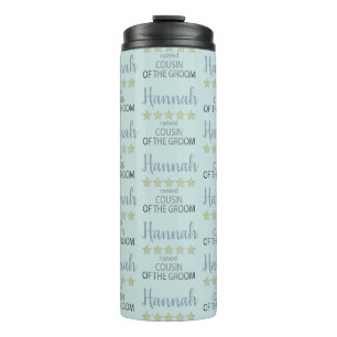 Bridal & Wedding Party 5 Star Cousin of Groom Thermal Tumbler
