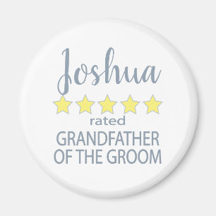 Bridal & Wedding Party 5 Star Grandfather of Groom Magnet