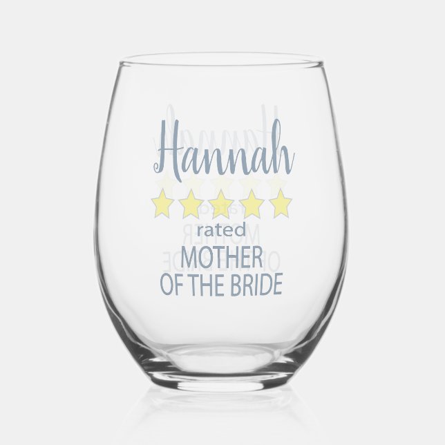 Bridal & Wedding Party 5 Star Mother of Bride Stemless Wine Glass (Front)