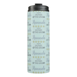 Bridal & Wedding Party 5 Star Mother of Groom Thermal Tumbler
