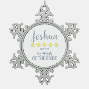Bridal & Wedding Party 5 Star Nephew of Bride Snowflake Pewter Christmas Ornament