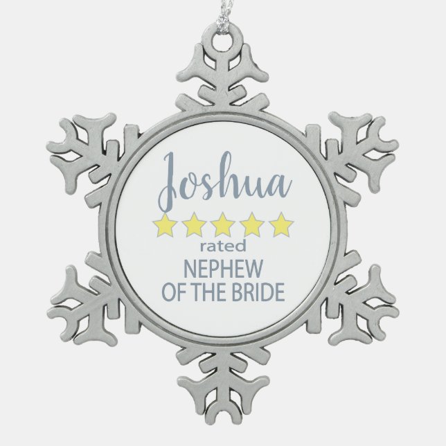 Bridal & Wedding Party 5 Star Nephew of Bride Snowflake Pewter Christmas Ornament (Front)