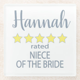 Bridal & Wedding Party 5 Star Niece of Bride Glass Coaster