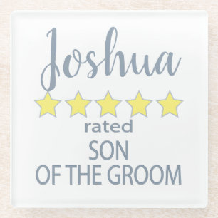Bridal & Wedding Party 5 Star Son of Groom Glass Coaster