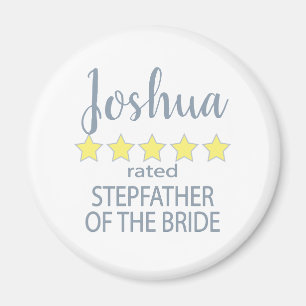 Bridal & Wedding Party 5 Star Stepfather of Bride Magnet