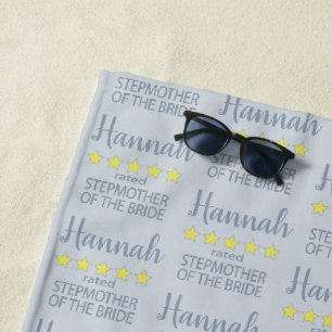 Bridal & Wedding Party 5 Star Stepmother of Bride Beach Towel