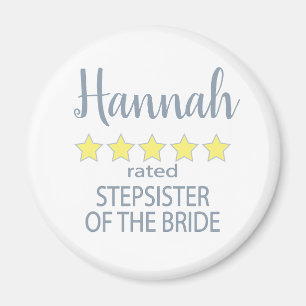 Bridal & Wedding Party 5 Star Stepsister of Bride Magnet