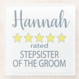 Bridal & Wedding Party 5 Star Stepsister of Groom Glass Coaster