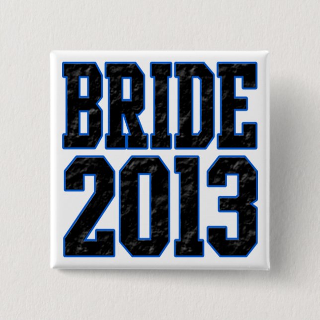 Bride 2013 15 cm square badge (Front)