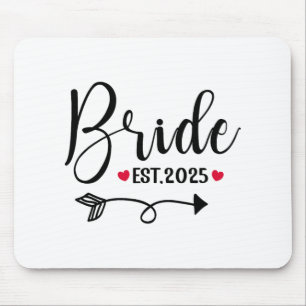 Bride 2025 Wedding Matching Mrs Est 2025 Married  Mouse Pad