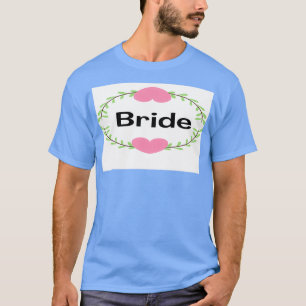 Bride 25 T-Shirt
