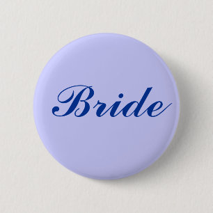 Bride 6 Cm Round Badge