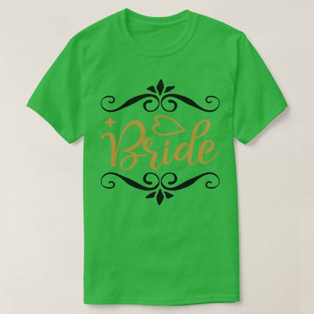 Bride 8 T-Shirt (Design Front)