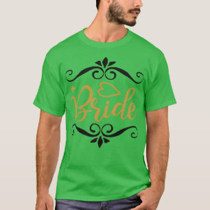 Bride 8 T-Shirt
