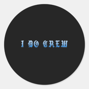 Bride & Groom Wedding Party Tee. I Do Crew Classic Round Sticker
