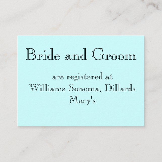 Bride and Groom, are registered at... Enclosure Card (Front)