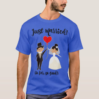 Bride and Groom Just Married Cute Honeymoon  T-Shirt