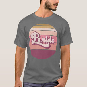 Bride Bachelorette, Hen Night, Retro Vintage Suns T-Shirt