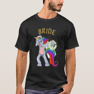 Bride Bachelorette Party ; Fun Dabbing Unicorn T-Shirt