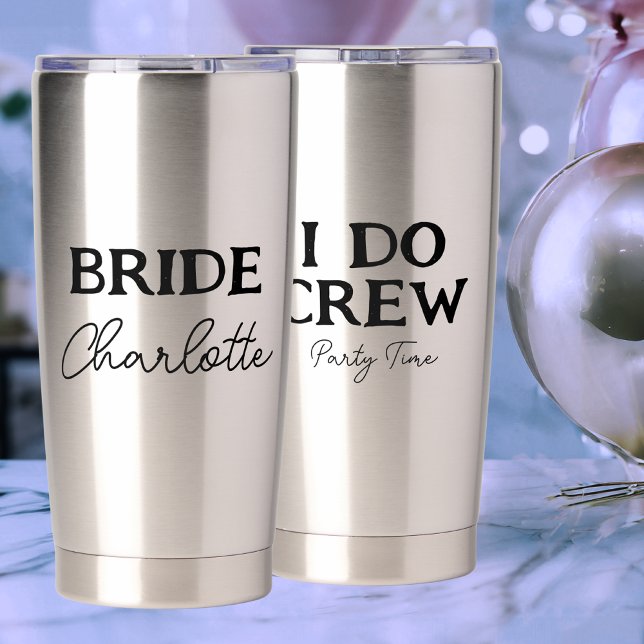 Bride Bachelorette Party I Do Crew Stainless Steel Insulated Tumbler (Front And Back)