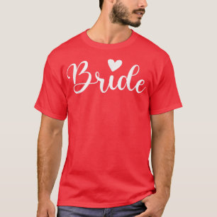 Bride Bachelorette Party T-Shirt