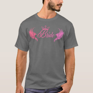Bride Bachelorette Party Wedding Maid Of Honour He T-Shirt
