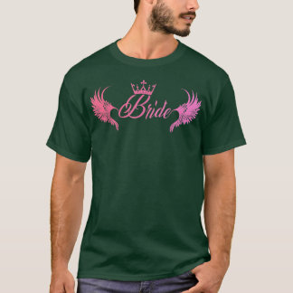 Bride Bachelorette Party Wedding Maid Of Honour He T-Shirt