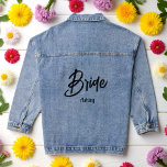 Bride Black Script Wedding  Denim Jacket<br><div class="desc">Bride Wedding Black Script Denim Jacket. Check out our store collection below for matching items.</div>