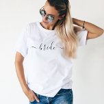 Bride Black White modern script wedding T-Shirt<br><div class="desc">Cool Wedding Slogan T-shirt with "bride" in beautiful script typography printed across the front. Cute and simple shirt in a chic black script. Makes a great bridal shower,  bachelorette party or wedding gift for the future Mrs!</div>