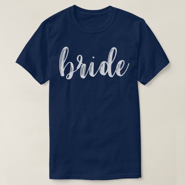 Bride , Bride and Groom Matching s for Wedding  T-Shirt (Design Front)