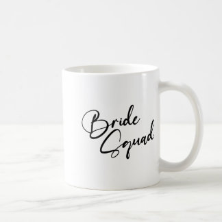 Bride Bridesmaid Bride Squad Bachelorette Party  Coffee Mug