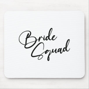 Bride Bridesmaid Bride Squad Bachelorette Party Mouse Pad