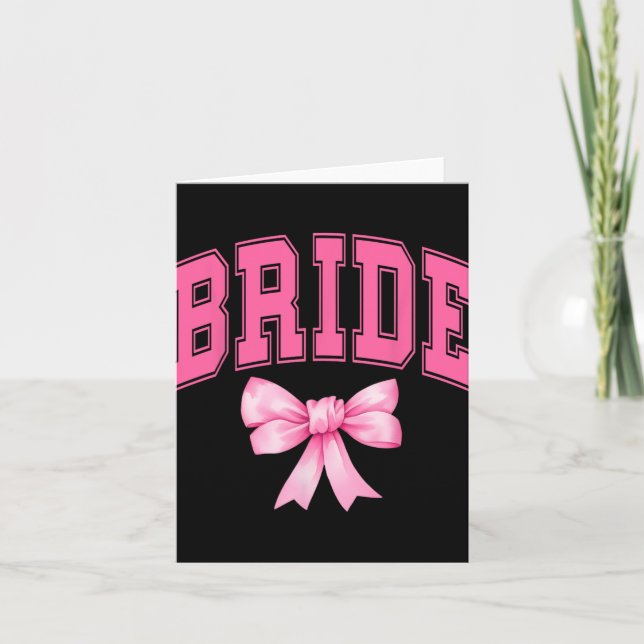 Bride Bridesmaid Coquette Bow Wedding Bachelorette Card (Front)