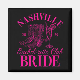 Bride Bridesmaid Nashville Bachelorette Bridal Par Magnet