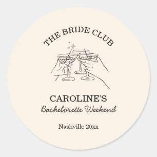 Bride Club Bachelorette Weekend Favour Cocktail  Classic Round Sticker