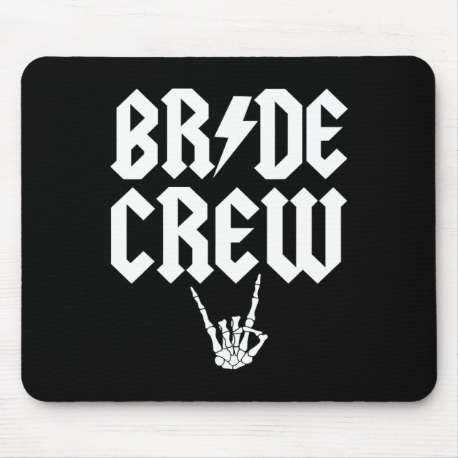 Bride Crew Rock N Roll Gothic Halloween Chelorette Mouse Pad (Front)
