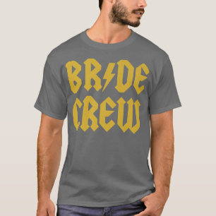 Bride Crew  T-Shirt