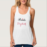 Bride Custom Name Bridal Shower Bachelorette Top<br><div class="desc">Lovely,  beautiful,  fun,  Bride's comfortable soft classic slim fit racerback tank top. Customise,  personalise the top with the bride's name. Great,  stylish tank top for the bride for bridal shower,  bachelorette party,  wedding party.</div>