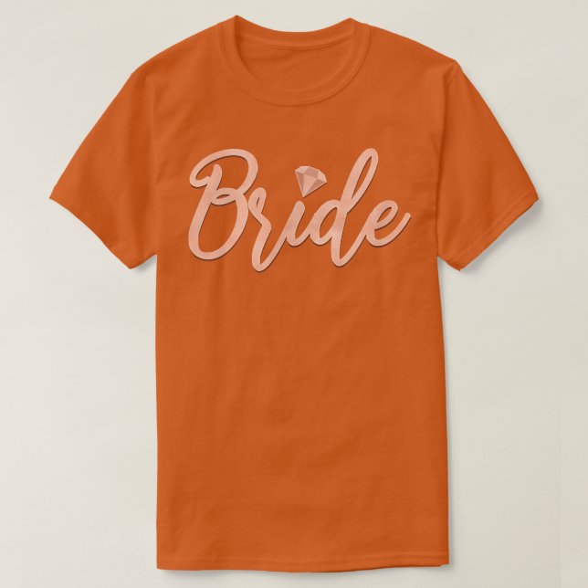 Bride dusty rose bridal shower bachelorette gettin T-Shirt (Design Front)