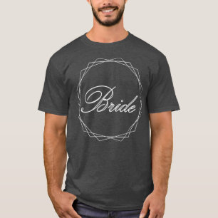 Bride elegant lettering in white with a frame T-Shirt