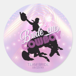 Bride 'em Cowboy Bachelorette v2 Team Bride ID928 Classic Round Sticker