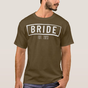 Bride Est 2023 Wedding Gift Bride Bridal Party Bri T-Shirt